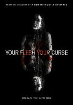 Watch Your Flesh, Your Curse 2KMovies