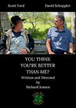 Watch You Think You\'re Better than Me? (Short 2018) 2KMovies