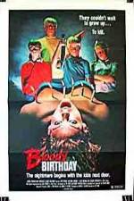 Watch Bloody Birthday 2KMovies