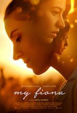 Watch My Fiona 2KMovies