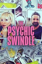 Watch The Psychic Swindle 2KMovies