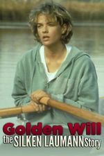 Watch Golden Will: The Silken Laumann Story 2KMovies