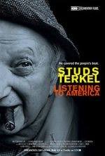 Watch Studs Terkel: Listening to America 2KMovies