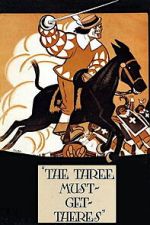 Watch The Three Must-Get-Theres 2KMovies