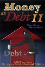 Watch Money as Debt II Promises Unleashed 2KMovies