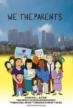 Watch We the Parents 2KMovies