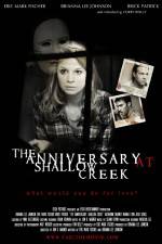 Watch The Anniversary at Shallow Creek 2KMovies