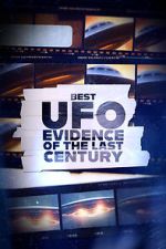 Watch Best UFO Evidence of the Last Century 2KMovies