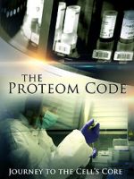 Watch The Proteom Code: Journey to the Cell\'s Core 2KMovies