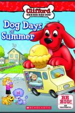 Watch Clifford Dog Days Of Summer 2KMovies