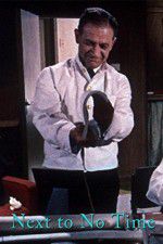 Watch Next to No Time 2KMovies