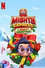 Watch Mighty Express: A Mighty Christmas 2KMovies