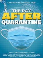 Watch The Day After Quarantine 2KMovies