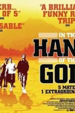 Watch In the Hands of the Gods 2KMovies