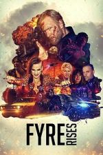 Watch Fyre Rises 2KMovies