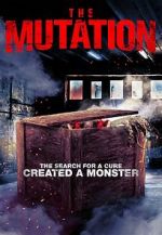 Watch The Mutation 2KMovies