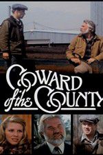 Watch Coward of the County 2KMovies