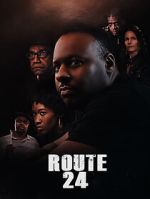 Watch Route 24 2KMovies