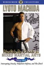 Watch Machida Do Karate For Mixed Martial Arts Volume 3 2KMovies