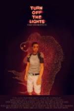 Watch Turn Off the Lights 2KMovies