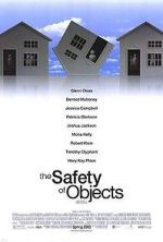 Watch The Safety of Objects 2KMovies