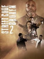 Watch Street Code Broken 2 2KMovies