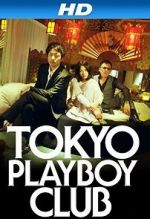 Watch Tokyo Playboy Club 2KMovies