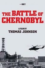 Watch The Battle of Chernobyl 2KMovies