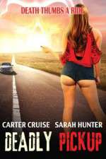 Watch Deadly Pickup 2KMovies