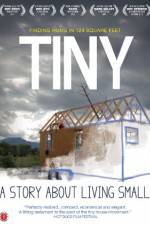 Watch TINY: A Story About Living Small 2KMovies