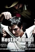 Watch Restare Uniti 2KMovies