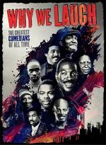 Watch Why We Laugh: Black Comedians on Black Comedy 2KMovies