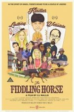 Watch The Fiddling Horse 2KMovies