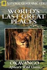 Watch Okavango: Africa's Savage Oasis 2KMovies