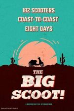Watch The Big Scoot 2KMovies
