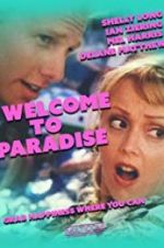 Watch Welcome to Paradise 2KMovies