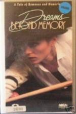 Watch Dreams Beyond Memory 2KMovies