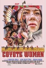 Watch Coyote Woman 2KMovies