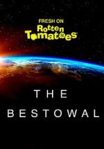 Watch The Bestowal 2KMovies
