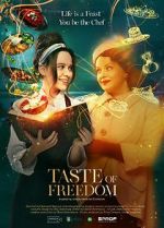 Watch The Taste of Freedom 2KMovies
