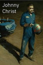 Watch Johnny Christ 2KMovies