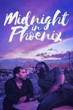 Watch Midnight in Phoenix 2KMovies