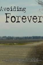 Watch Avoiding Forever 2KMovies
