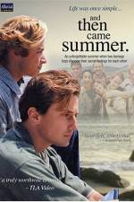 Watch And Then Came Summer 2KMovies