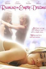 Watch Running on Empty Dreams 2KMovies