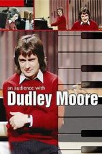 Watch An Audience with Dudley Moore 2KMovies