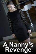 Watch A Nanny's Revenge 2KMovies