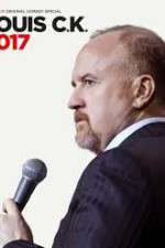 Watch Louis C.K. 2017 2KMovies