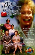 Watch Stolen Memories: Secrets from the Rose Garden 2KMovies