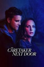 Watch The Caretaker Next Door 2KMovies